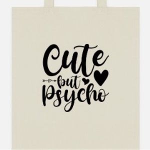 Cute but psycho tote bag